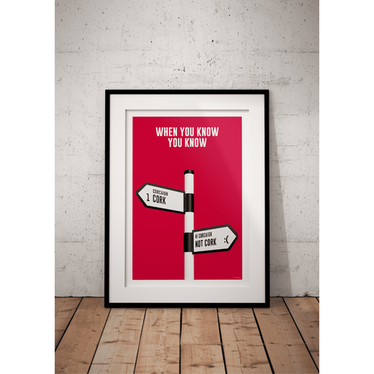 When You Know You Know - Ray Hurley Print