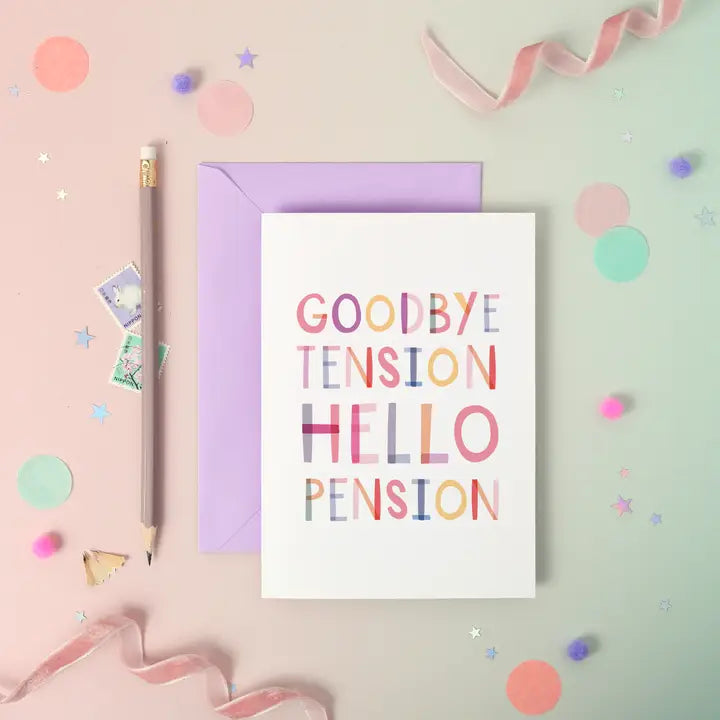 Hello Pension Goodbye Tension - Two For Joy Illustration Card
