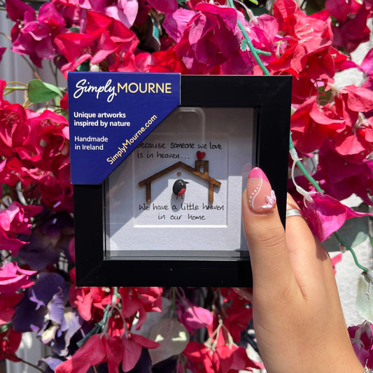 Someone We Love Is In Heaven - Simply Mourne Frame