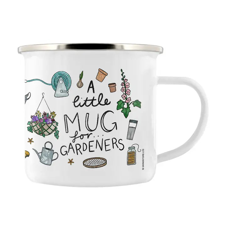 A Little Mug For Gardeners - Enamel Mug