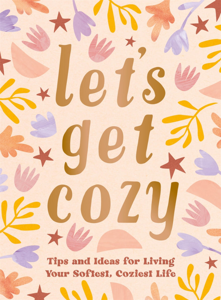 Let’s Get Cozy