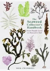 The Seaweed Collector's Handbook