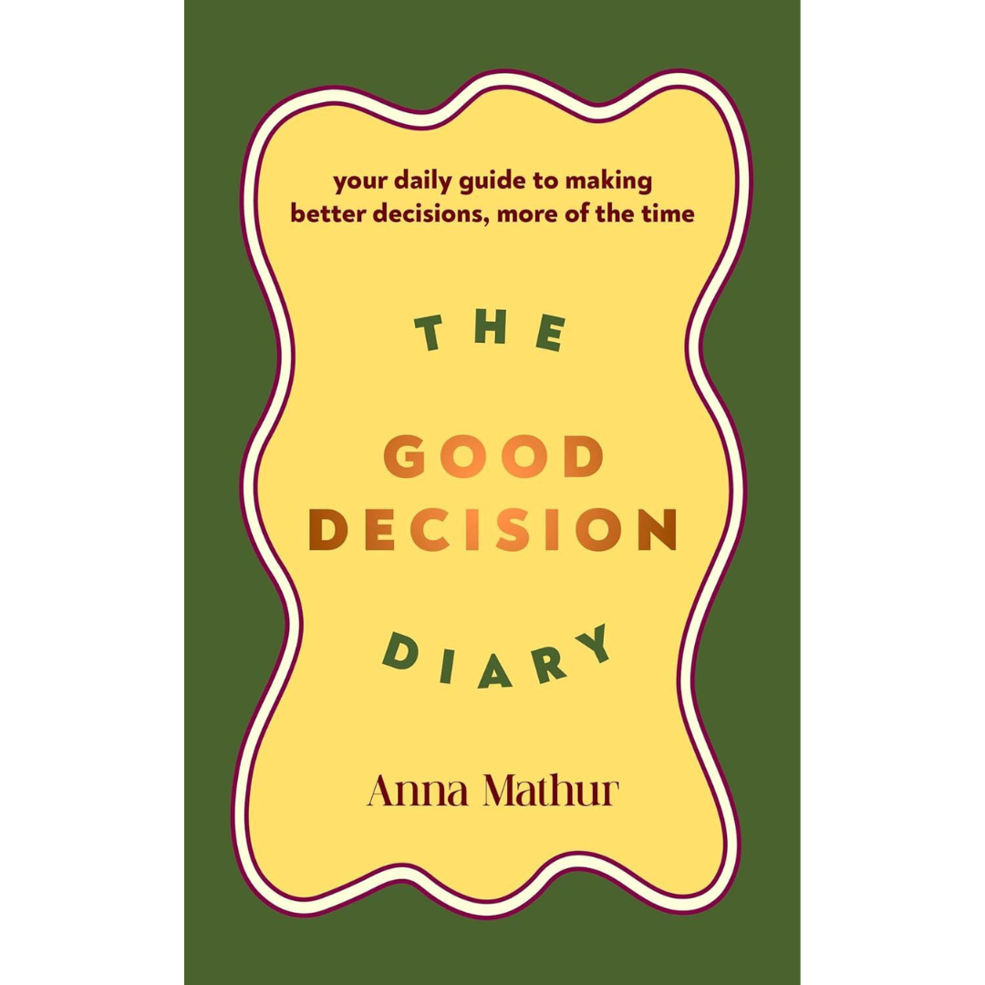 Good Decision Diary