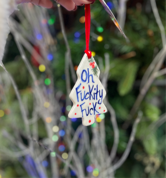 Oh Fuckity Fuck Tree  Ceramic Decoration