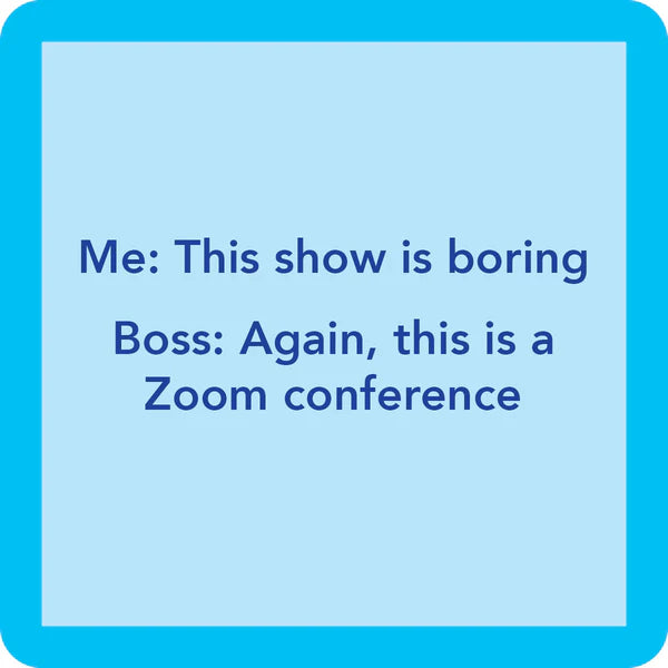 Coaster Zoom Conference