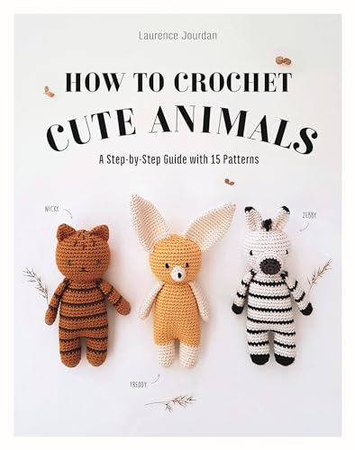 How To Crochet Cute Animals