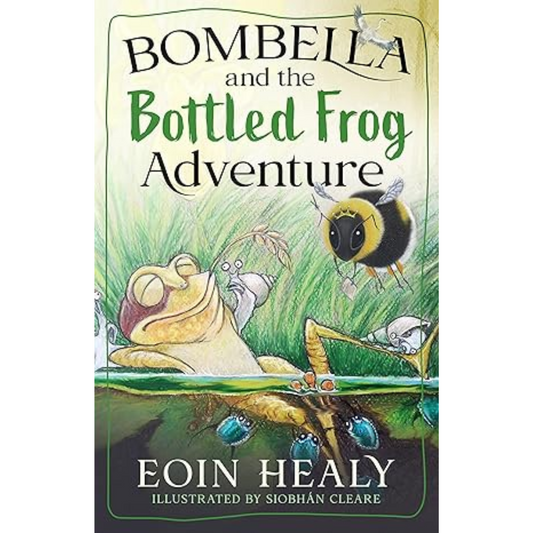 Bombella and the Bottled Frog Adventure