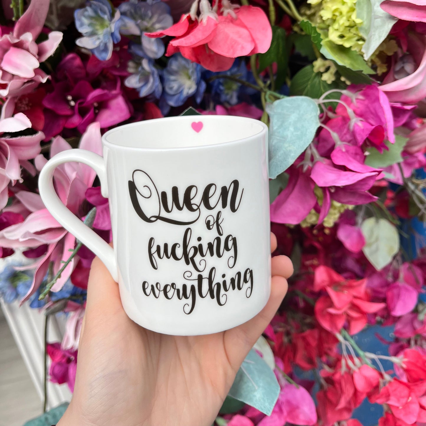 Queen of Fucking Everything Mug