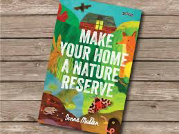 Make your home a nature reserve