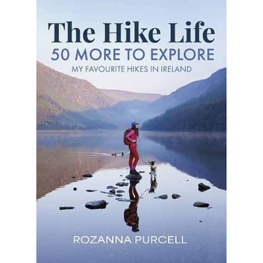 The Hike Life: 50 More To Explore