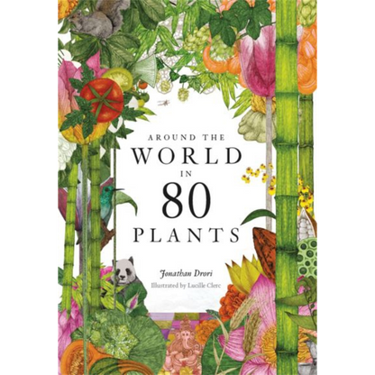 Around The World In 80 Plants