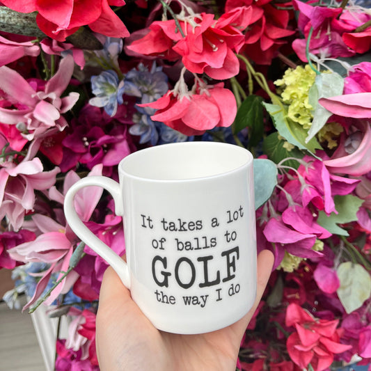 Golf The Way I Do Mug