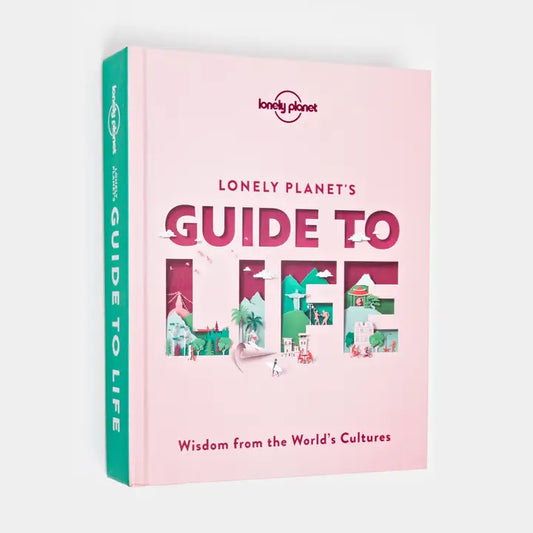 Lonely Planet's Guide To Life