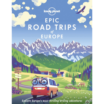 Epic Road Trips Of Europe