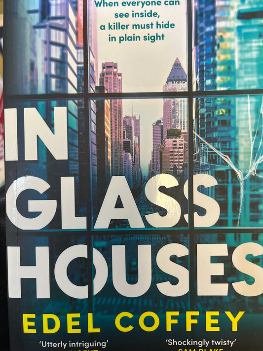 In glass houses
