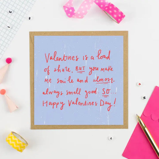 Valentines Is A Load of Sh!te - Pickled Pom Pom Card