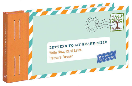 Letters To My Grandchild