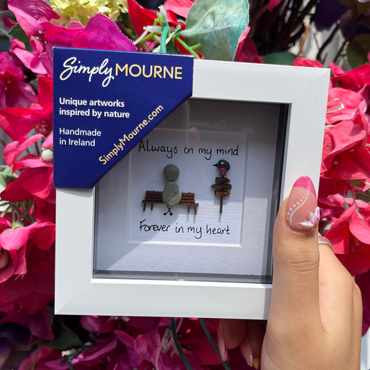 Always On My Mind - Simply Mourne Frame