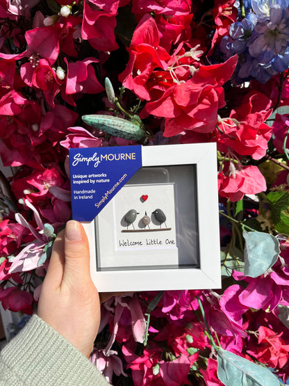 Welcome Little One - Simply Mourne Frame