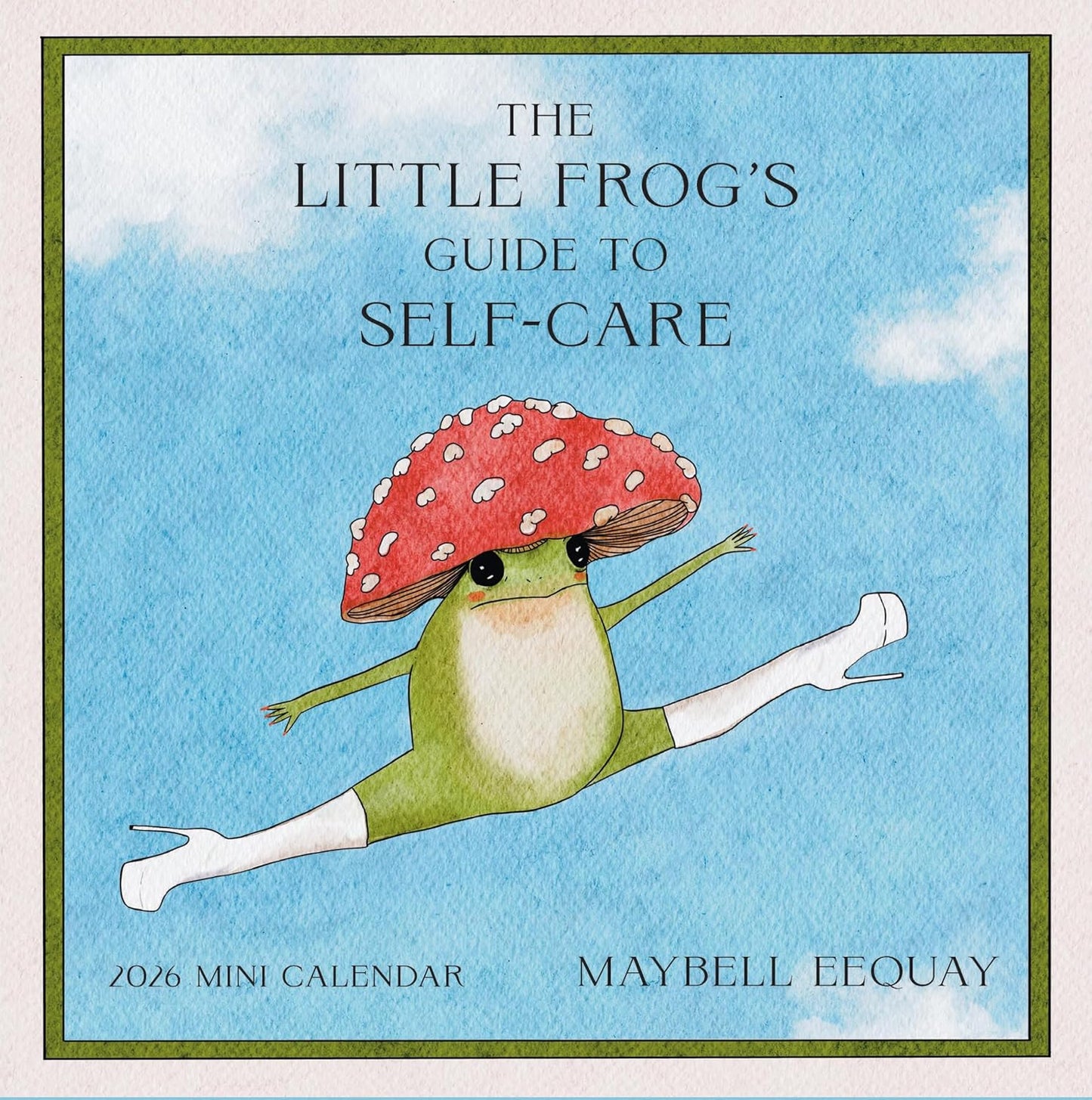 The Little Frog’s Guide to Self-Care Mini Wall Calender 2026