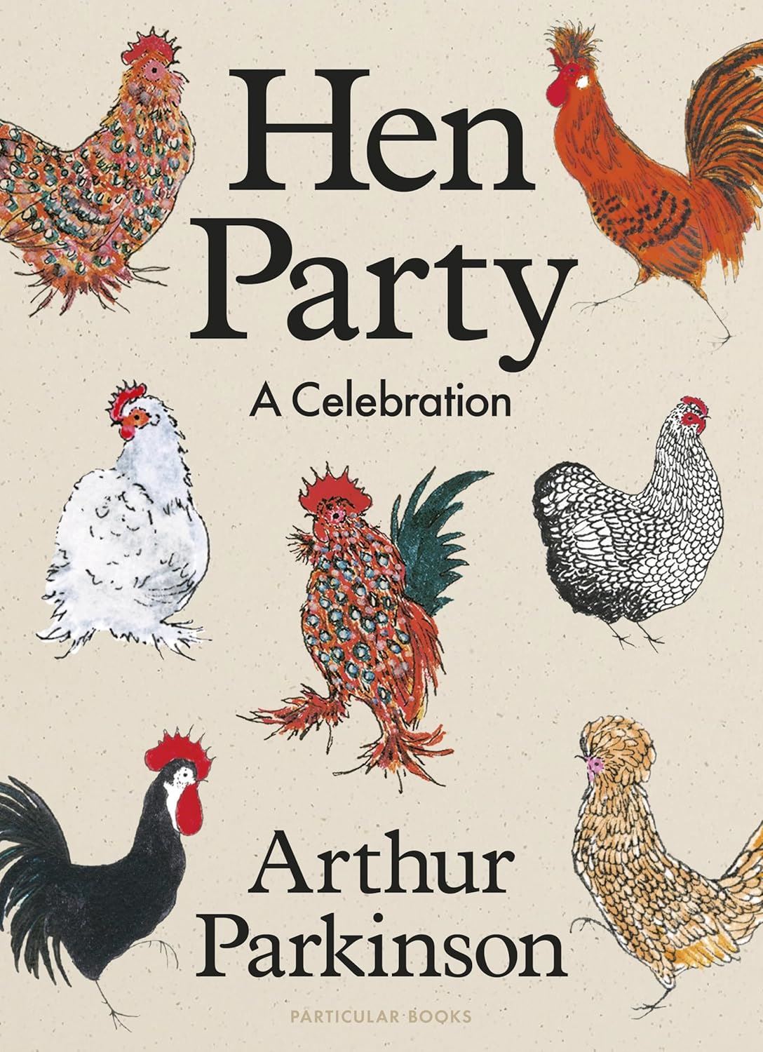 Hen Party: A Celebration