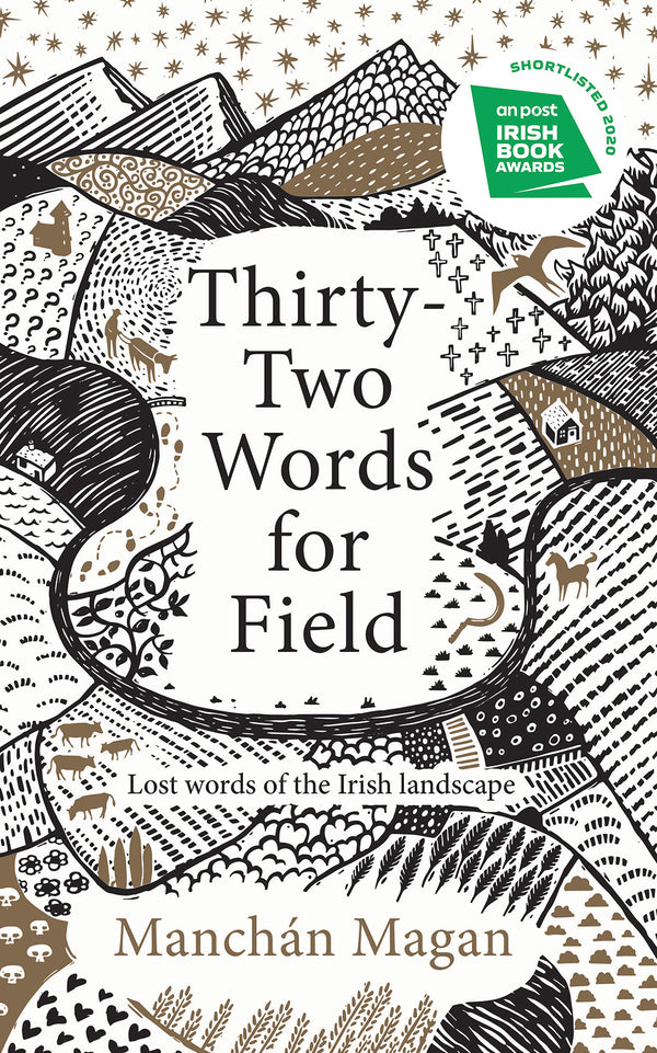 Thirty Two Words For A Field