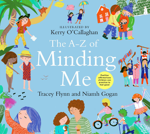 The A - Z of Minding Me