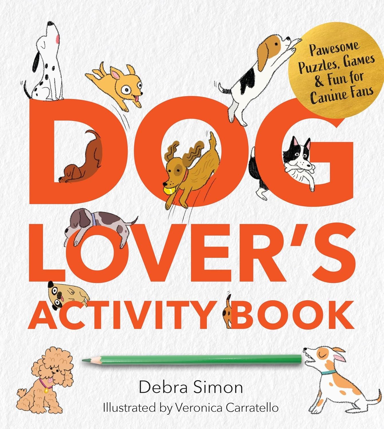 A dog lovers activity book