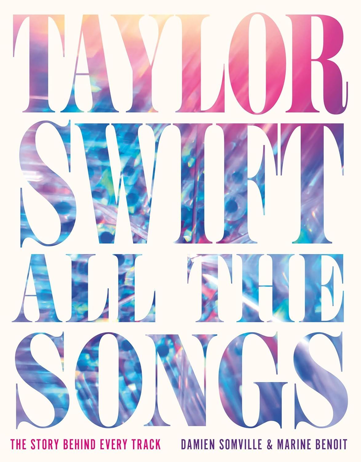 Taylor Swift: All The Songs