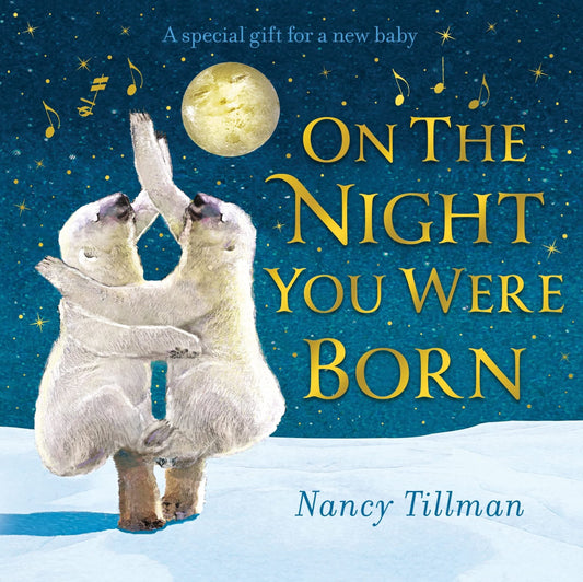 On The Night You Were Born