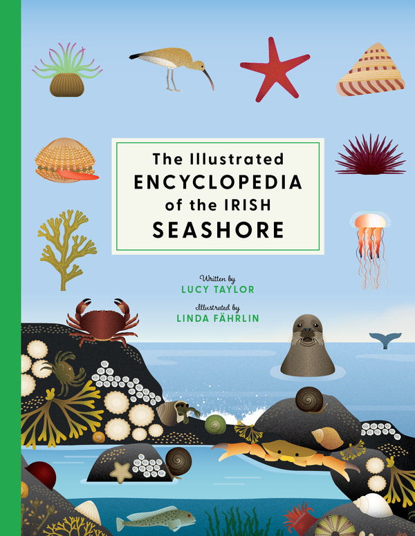 The Illustrated Encyclopaedia of the Irish Seashore