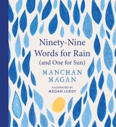Ninety-nine words for rain (and one for sun)