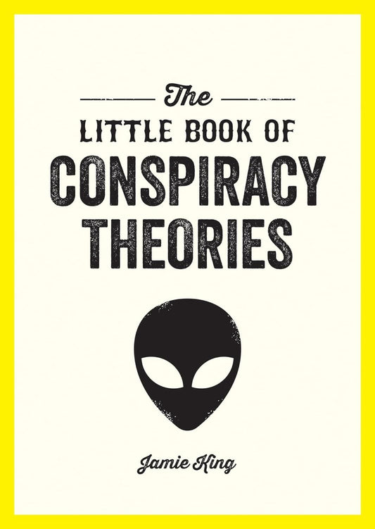 The Little Book Of Conspiracy Theories