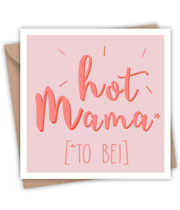 Hot Mama (To Be!) Card