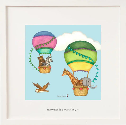 The World is Better With you in it- Belinda Northcote