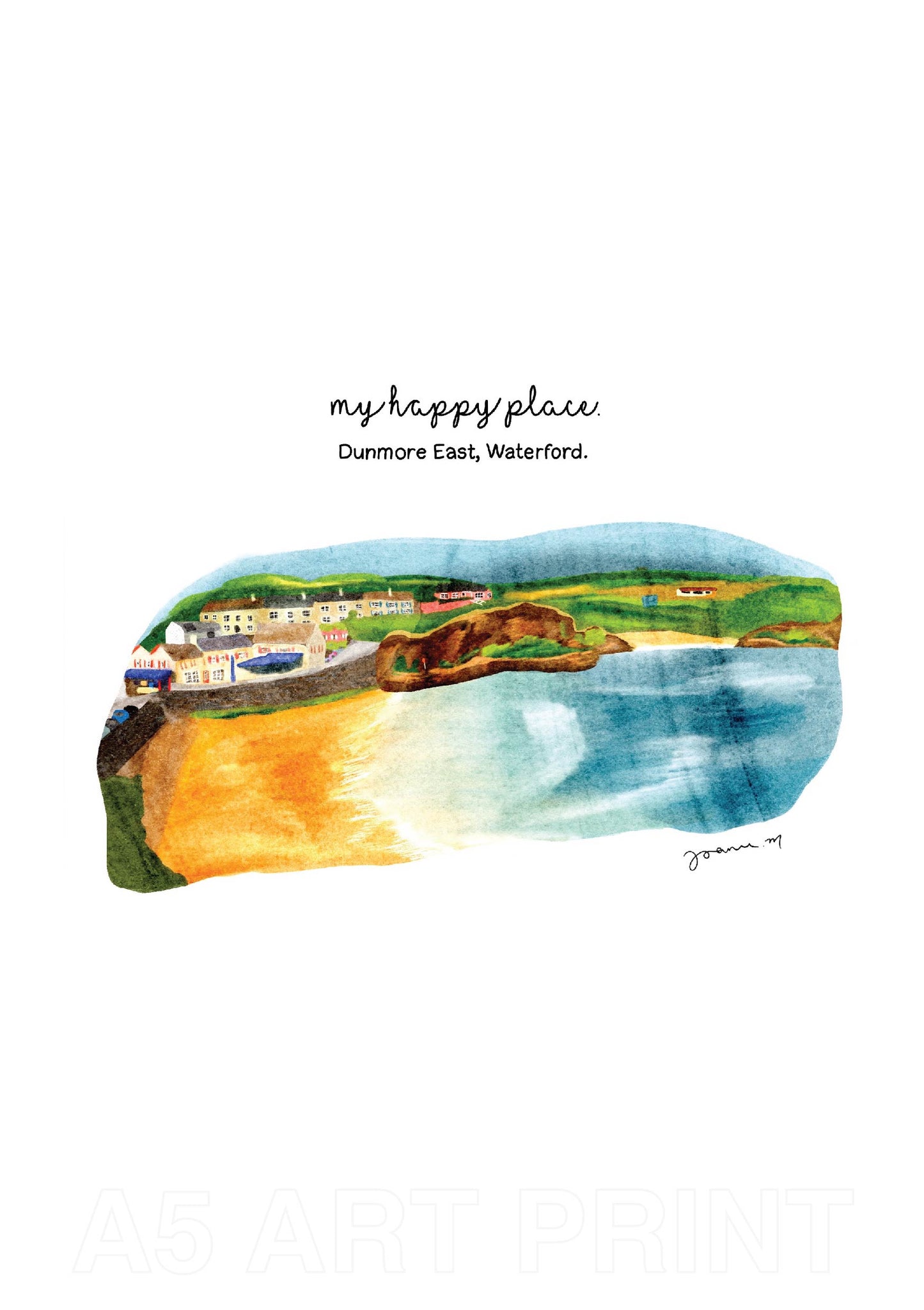 My Happy Place Print - Dunmore East