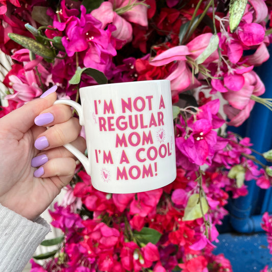 Not A Regular Mom Mug