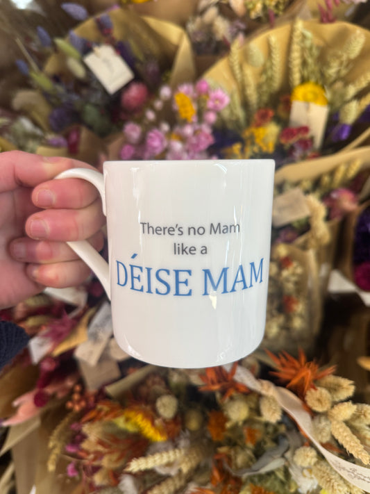 Deise Mam Mug