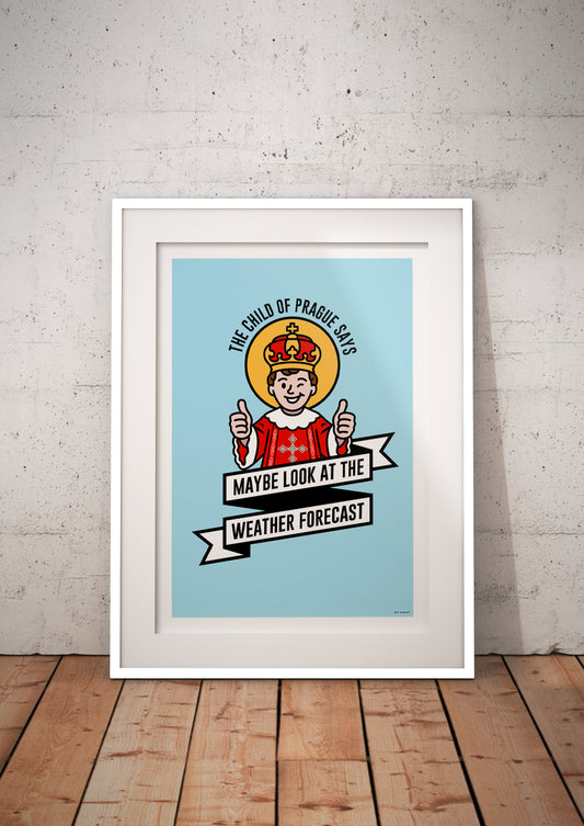 The Child of Prague Says - Ray Hurley Print