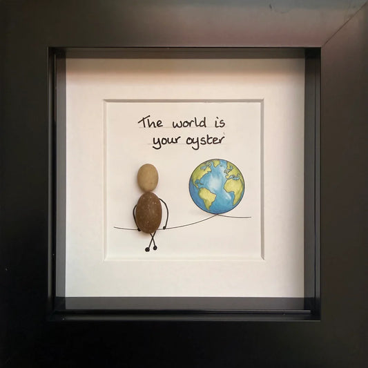 The world is your oyster!