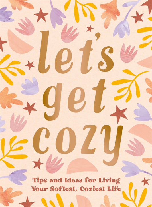 Let’s Get Cozy