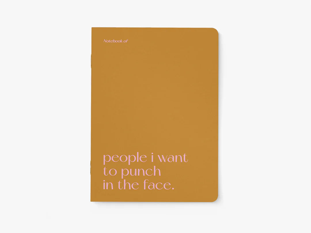 People I Want To Punch In The Face - TypeAlive Notebook