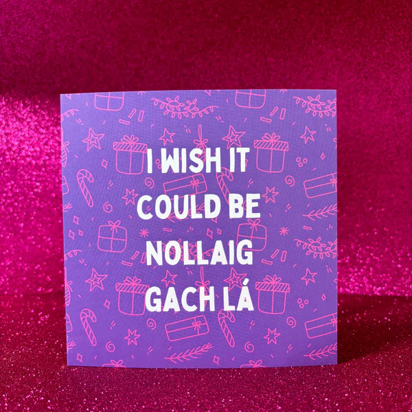 Nollaig Gach Lá