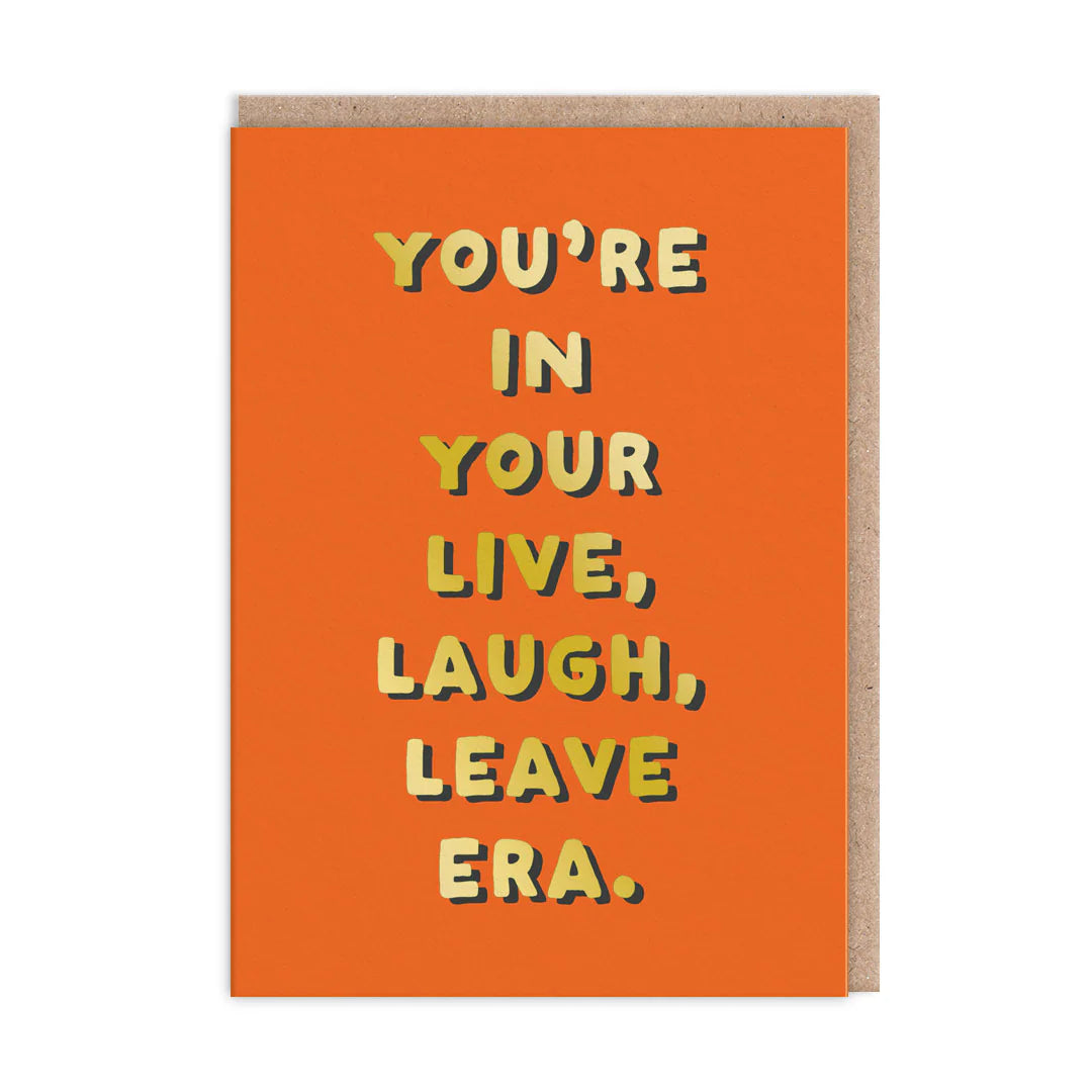 Ohh Deer Live Laugh Leave Era