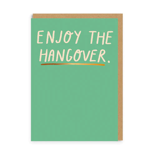 Enjoy The Hangover Card