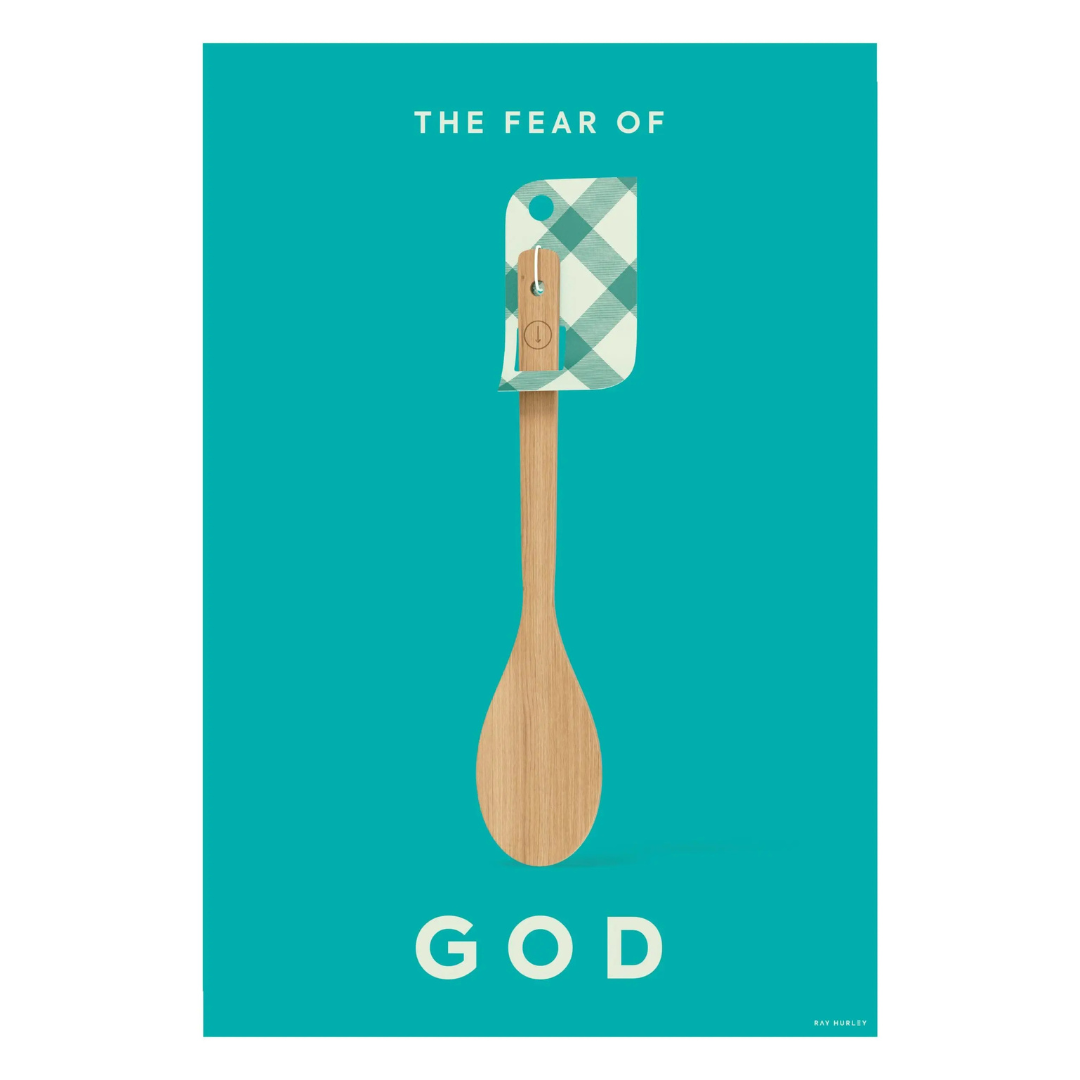 The Fear of God - Ray Hurley Print