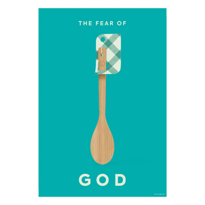 The Fear of God - Ray Hurley Print