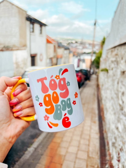 Tóg Go Bog É As Gaeilge Mug