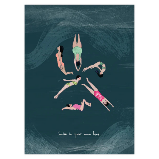 Swim In Your Own Lane 8x6 Print