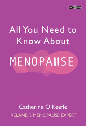 All You Need To Know About Menopause